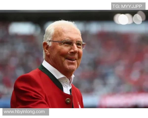 德国足球传奇贝肯鲍尔的辉煌生涯与不朽贡献回顾 德国足球传奇贝肯鲍尔的辉煌生涯与不朽贡献回顾